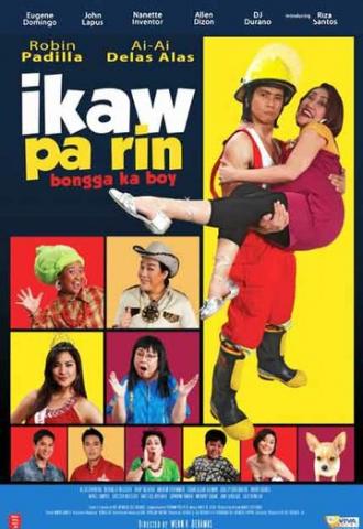 Ikaw pa rin: Bongga ka boy! (фильм 2008)