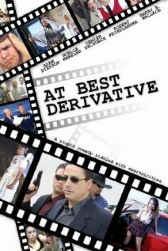 At Best Derivative (фильм 2009)