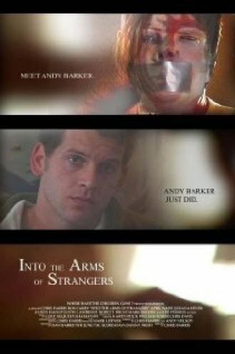 Into the Arms of Strangers (фильм 2007)