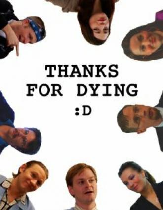 Thanks for Dying (фильм 2009)