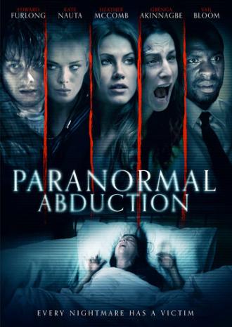 Paranormal Abduction (фильм 2012)