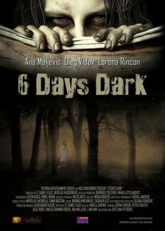 6 дней темноты (фильм 2014)