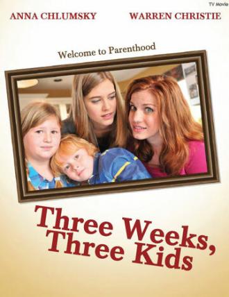 Three Weeks, Three Kids (фильм 2011)