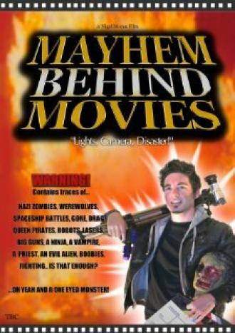 Mayhem Behind Movies (фильм 2012)