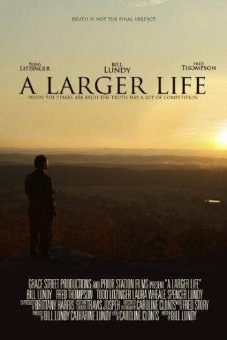 A Larger Life (фильм 2015)