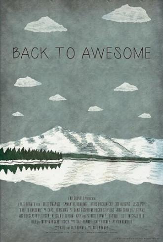 Back to Awesome (фильм 2015)