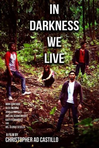 In Darkness We Live (фильм 2014)