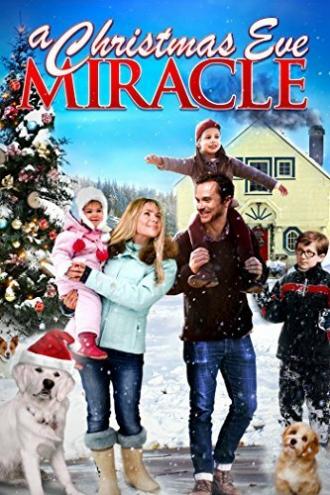 A Christmas Eve Miracle (фильм 2015)