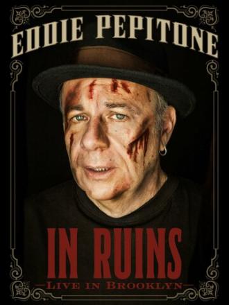 Eddie Pepitone: In Ruins (фильм 2014)