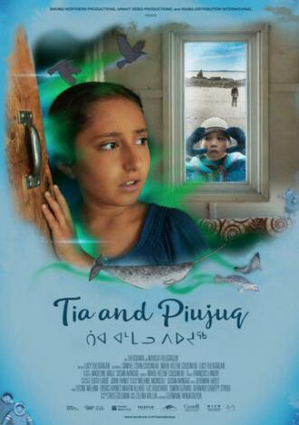 Tia and Piujuq (фильм 2018)