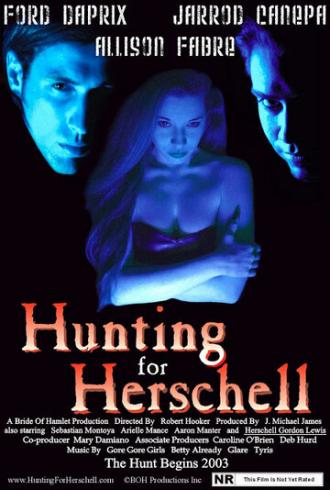 Hunting for Herschell (фильм 2003)