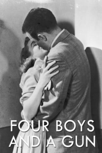 Four Boys and a Gun (фильм 1957)
