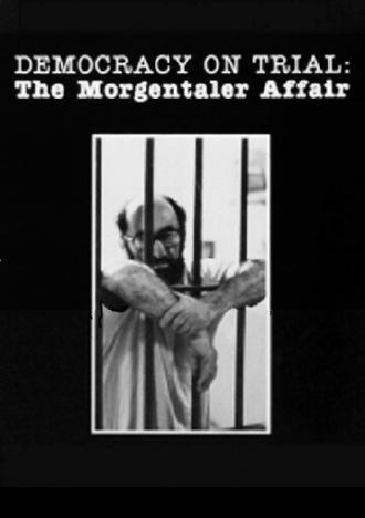 Democracy on Trial: The Morgentaler Affair (фильм 1984)