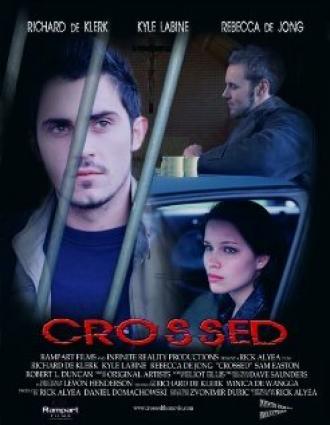 Crossed (фильм 2006)