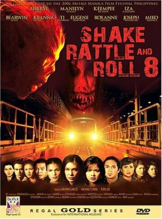 Shake Rattle and Roll 8 (фильм 2006)