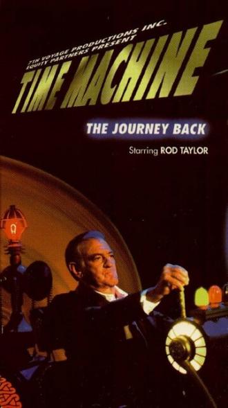 Time Machine: The Journey Back