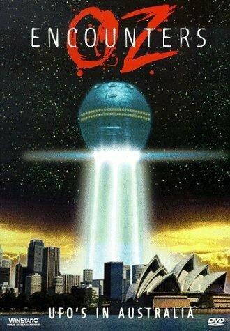 Oz Encounters: UFO's in Australia (фильм 1997)