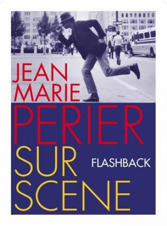 Жан-Мари Перье: Воспоминания (фильм 2008)