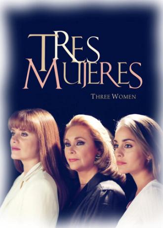 Три женщины (сериал 1999)