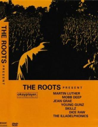 The Roots Present (фильм 2005)
