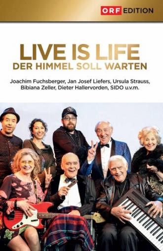 Live is Life - Der Himmel soll warten (фильм 2013)