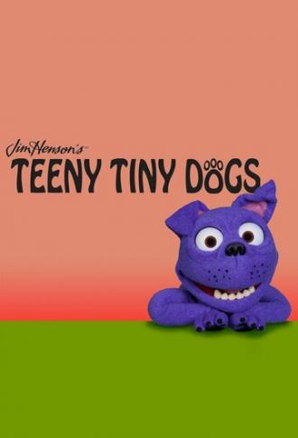 Teeny Tiny Dogs (фильм 2013)
