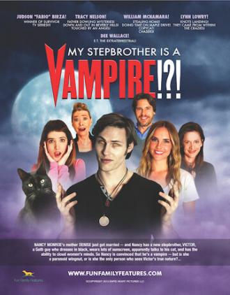 My Stepbrother Is a Vampire!?! (фильм 2013)