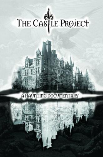 The Castle Project (фильм 2013)