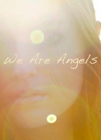 Мы — ангелы (сериал 2014)