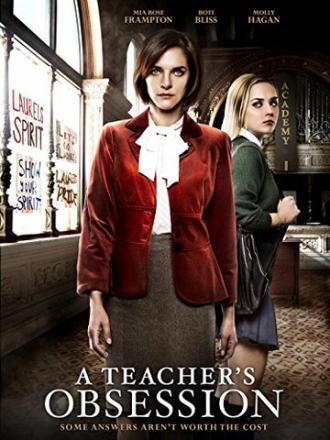 A Teacher's Obsession (фильм 2015)