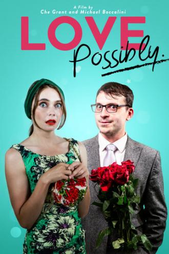 Love Possibly (фильм 2018)