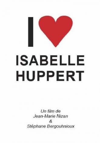 Я влюблен в Изабель Юппер (фильм 2017)