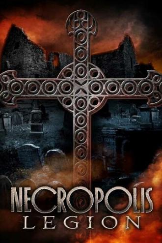 Necropolis: Legion (фильм 2019)