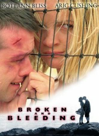 Broken and Bleeding (фильм 1998)