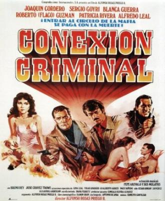 Conexión criminal (фильм 1987)