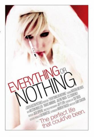 Everything or Nothing (фильм 2007)