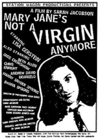 Mary Jane's Not a Virgin Anymore (фильм 1998)