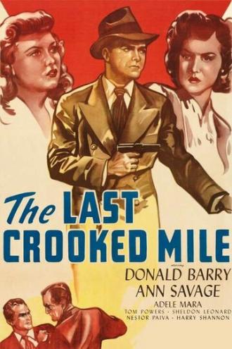 The Last Crooked Mile (фильм 1946)