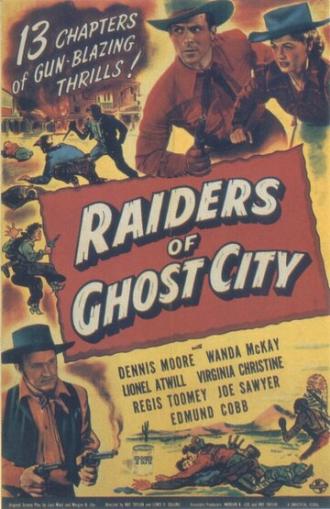 Raiders of Ghost City (фильм 1944)