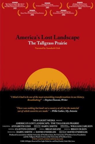 America's Lost Landscape: The Tallgrass Prairie (фильм 2005)