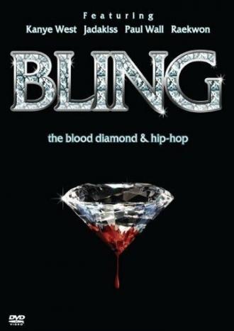 Bling: A Planet Rock (фильм 2007)