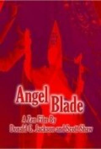 Angel Blade (фильм 2008)