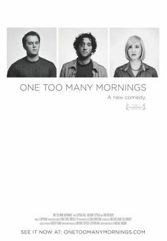 One Too Many Mornings (фильм 2010)