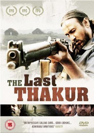 The Last Thakur (фильм 2008)