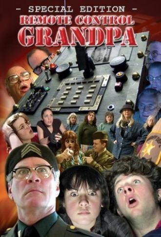 Remote Control Grandpa (фильм 2008)