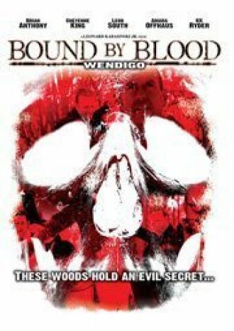 Wendigo: Bound by Blood (фильм 2010)