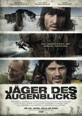 Jäger des Augenblicks - Ein Abenteuer am Mount Roraima (фильм 2013)