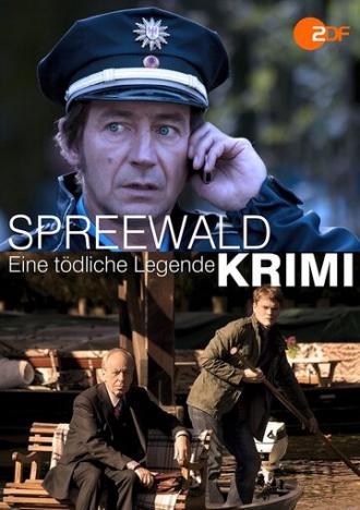 Spreewaldkrimi - Eine tödliche Legende (фильм 2012)