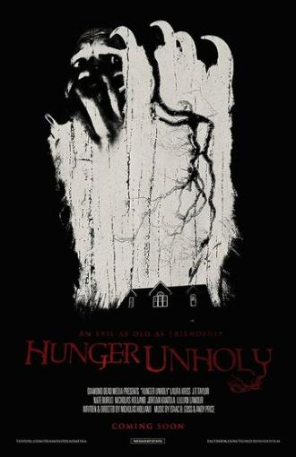 Hunger Unholy (фильм 2013)