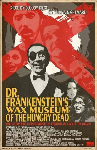 Dr. Frankenstein's Wax Museum of the Hungry Dead (фильм 2013)
